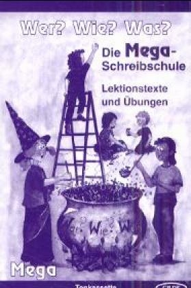 Die Mega-Schreibschule