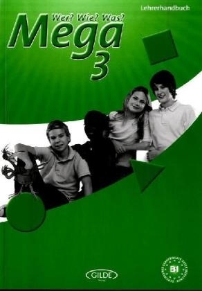 Mega 3. Lehrerhandbuch