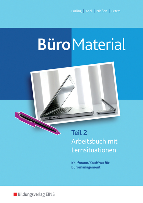 B&uuml;roWelt / B&uuml;roMaterial - Elvira P&Atilde;&frac14;rling, Olaf Apel, Karin Nie&Atilde;en, Markus Peters