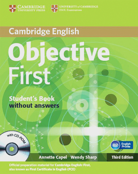 Objective First Certificate - Third Edition / Student's Book without answers with CD-ROM