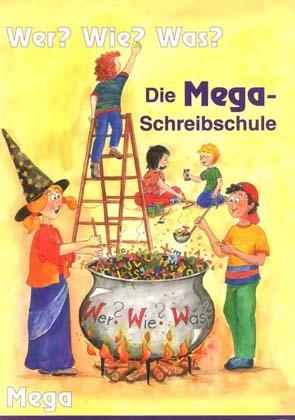 Die Mega-Schreibschule - Max M Medo