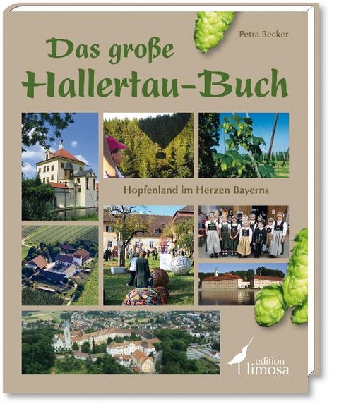 Das gro&szlig;e Hallertau-Buch - Petra Becker