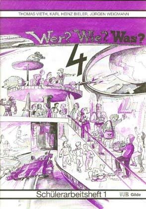 Wer? Wie? Was? 4 - Thomas Vieth, Karl Bieler, J&uuml;rgen Weigmann