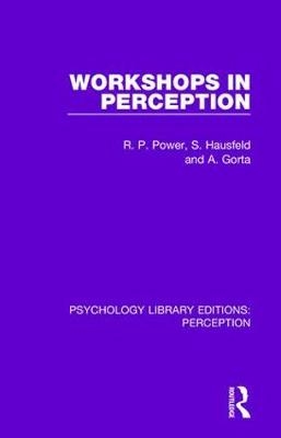 Workshops in Perception -  A. Gorta,  S. Hausfeld,  R. P. Power