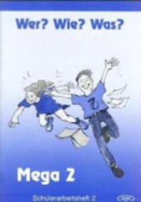 Mega 2 - Max M Medo, Rainer E Wicke