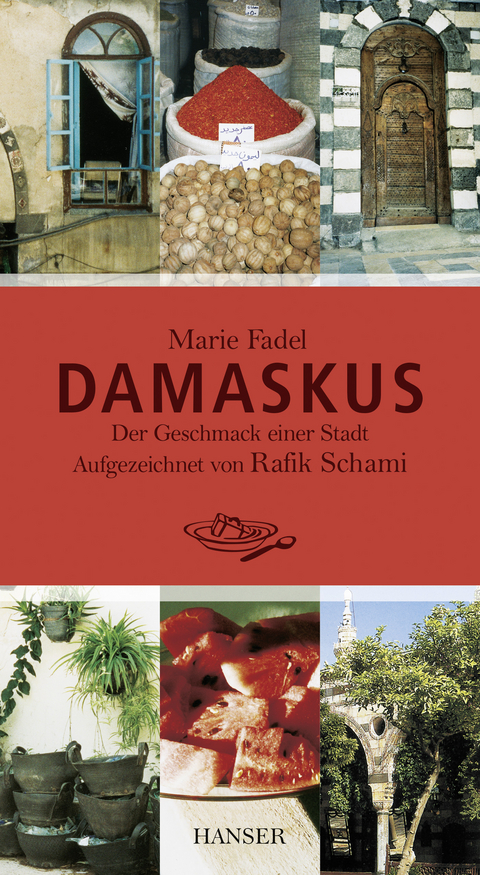 Damaskus - Marie Fadel, Rafik Schami