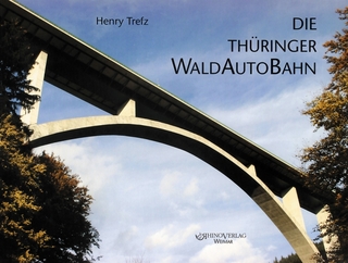 Die Thüringer WaldAutoBahn