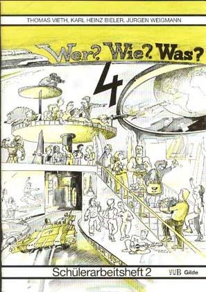 Wer? Wie? Was? 4 - Thomas Vieth, Karl Bieler, J&uuml;rgen Weigmann
