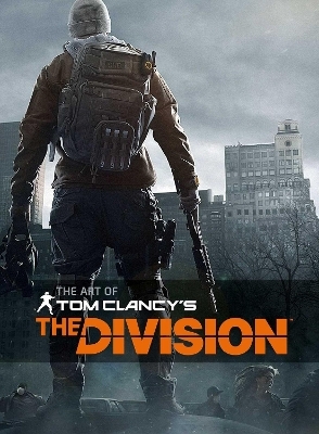 The Art of Tom Clancy's The Division - Paul Davies