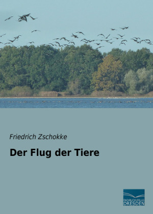 Der Flug der Tiere
