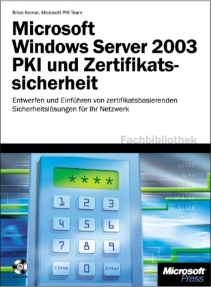 Microsoft Windows Server 2003 PKI und Zertifikatsicherheit