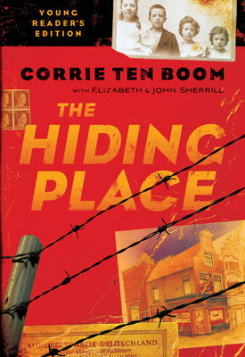 The Hiding Place - Corrie Ten Boom, Elizabeth Sherrill, John Sherrill