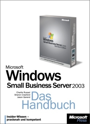 Microsoft Windows Small Business Server 2003 - Das Handbuch, Standard und Premium Edition