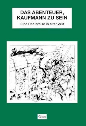 Das Abenteuer, Kaufmann zu sein