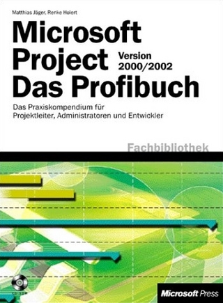 Microsoft Project 2000/2002 - Das Profibuch