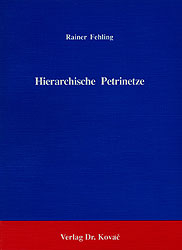 Hierarchische Petrinetze - Rainer Fehling