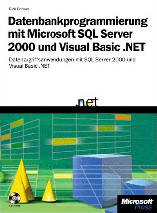 Datenbankprogrammierung mit Microsoft SQL Server 2000 und Visual Basic .NET