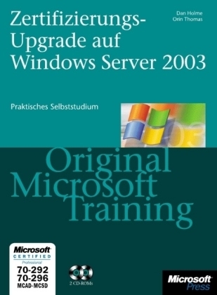 Zertifizierungs-Upgrade auf Microsoft Windows Server 2003 - Original Microsoft Training für Examen 70-292 und 70-296
