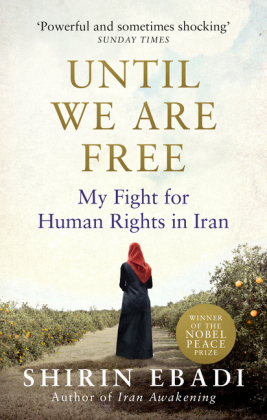 Until We Are Free -  Shirin Ebadi