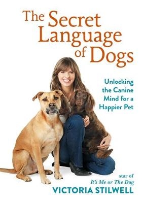 Secret Language of Dogs -  Victoria Stilwell