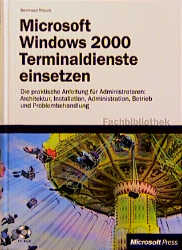 Microsoft Windows 2000 Terminaldienste einsetzen, m. CD-ROM