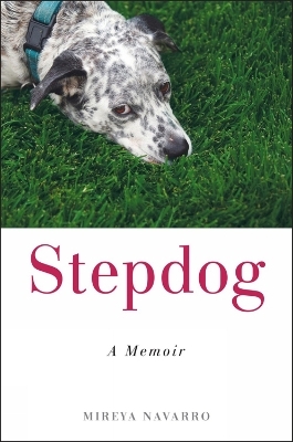 Stepdog - Mireya Navarro
