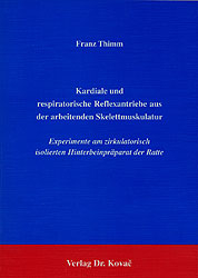 Kardiale und respiratorische Reflexantriebe aus der arbeitenden Skelettmuskulatur