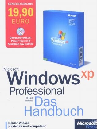Microsoft Windows XP Professional - Das Handbuch