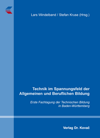 Technik im Spannungsfeld der Allgemeinen und Beruflichen Bildung