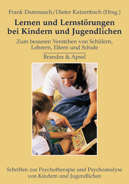 Lernen und Lernst&ouml;rungen bei Kindern und Jugendlichen - 