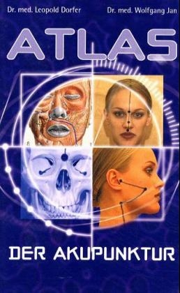 Atlas der Akupunktur, 1 Videocassette - Leopold Dorfer, Wolfgang Jan