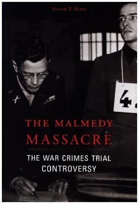 Malmedy Massacre -  Steven P. Remy