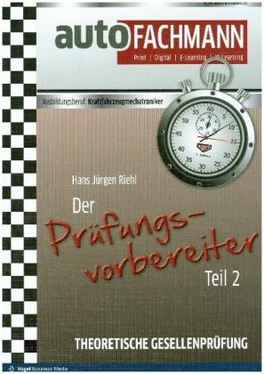 Der Pr&uuml;fungsvorbereiter Teil 2 - Hans J&uuml;rgen Riehl
