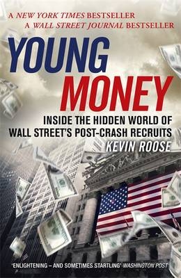 Young Money -  Kevin Roose