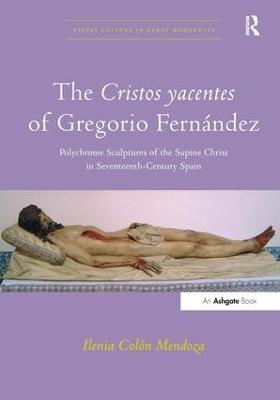 The Cristos yacentes of Gregorio Fern&aacute;ndez - Ilenia Col&oacute;n Mendoza