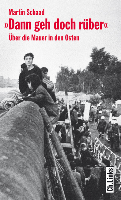 Dann geh doch r&uuml;ber - Martin Schaad