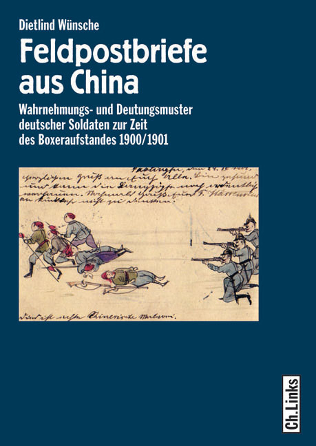 Feldpostbriefe aus China - Dietlind W&uuml;nsche