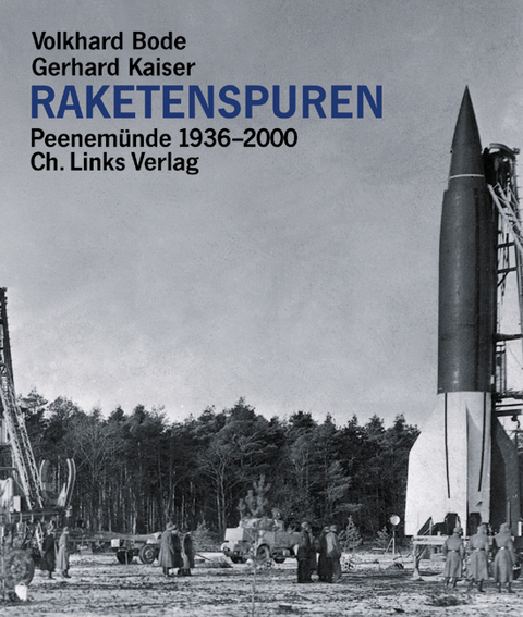 Raketenspuren - Volkhard Bode, Gerhard Kaiser