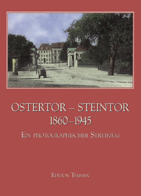 Ostertor - Steintor 1860-1945
