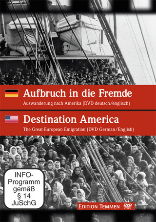 Aufbruch in die Fremde /Destination America