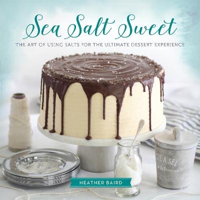 Sea Salt Sweet - Heather Baird