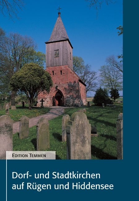 Dorf- und Stadtkirchen auf R&uuml;gen und Hiddensee - J&uuml;rgen Schulz