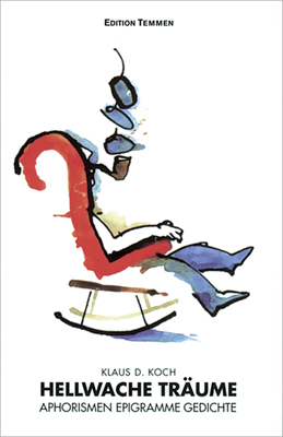 Hellwache Tr&auml;ume - Klaus D. Koch