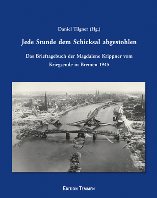 Jede Stunde dem Schicksal abgestohlen