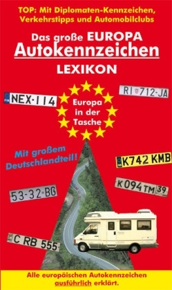 Das grosse Europa-Autokennzeichen Lexikon