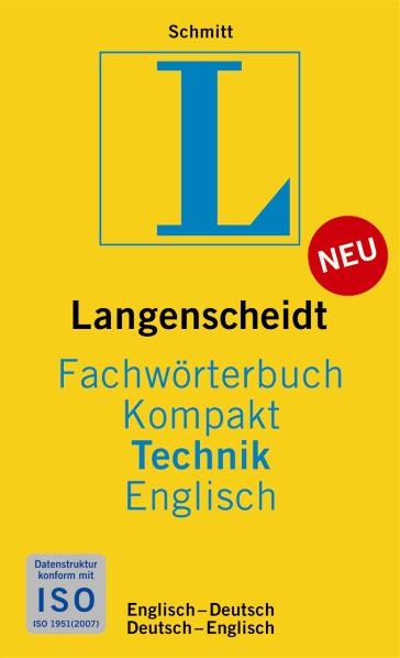 Langenscheidt Fachw&ouml;rterbuch Kompakt Technik Englisch - Peter A. Schmitt