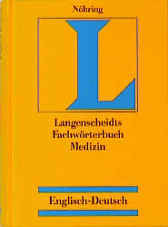 Langenscheidts Fachw&ouml;rterbuch Medizin - Fritz J N&ouml;hring