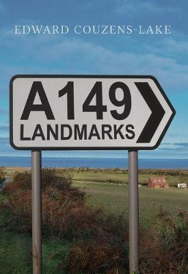 A149 Landmarks -  Edward Couzens-Lake