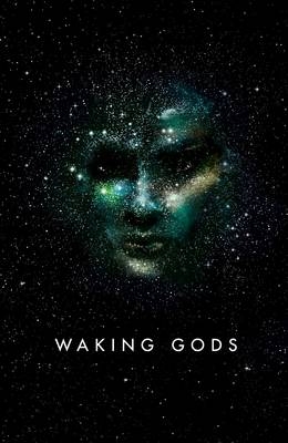 Waking Gods -  Sylvain Neuvel