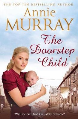 Doorstep Child -  Annie Murray